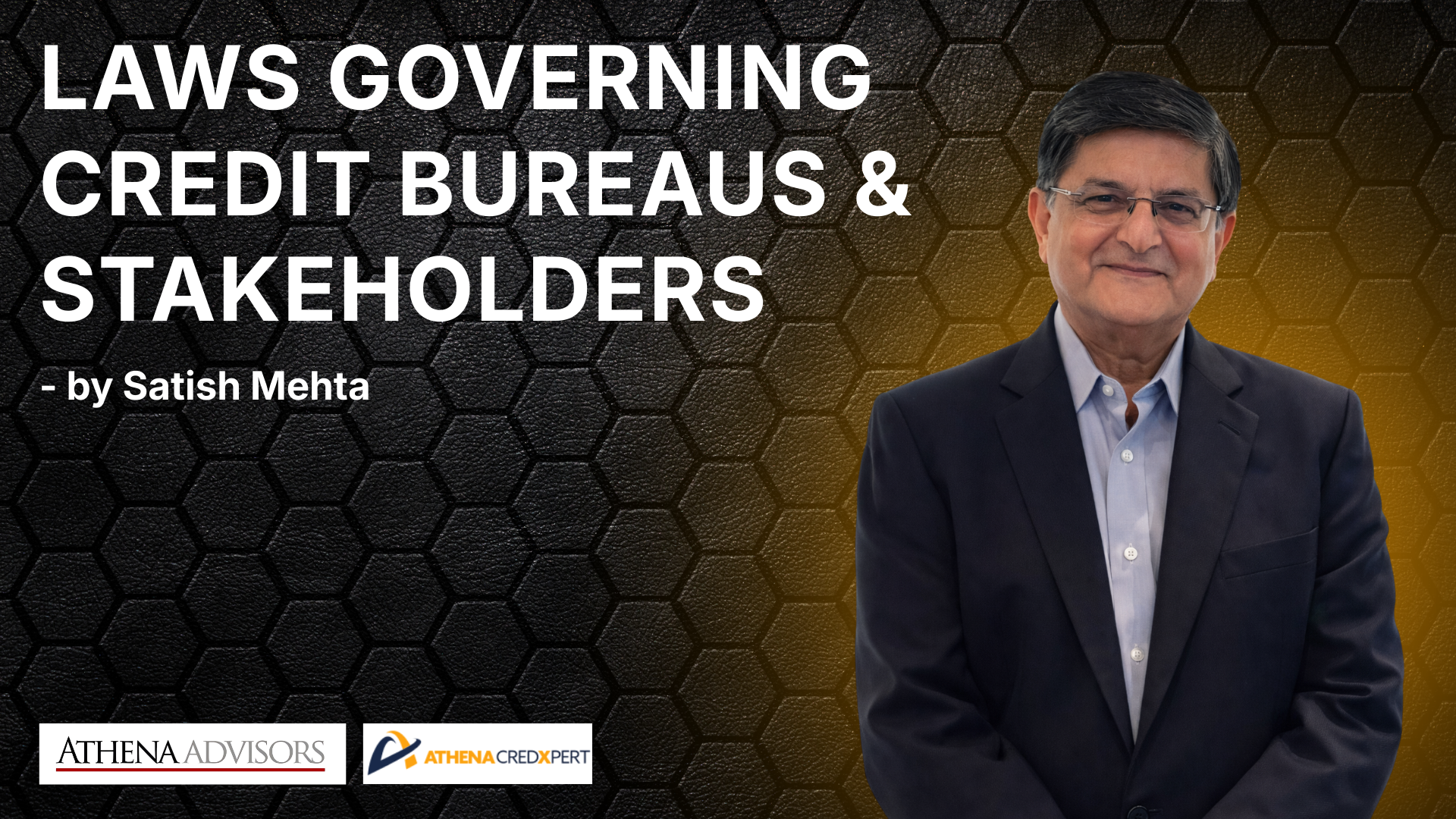 Laws Governing Credit Bureaus and Stakeholders